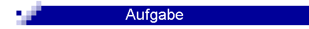 Aufgabe