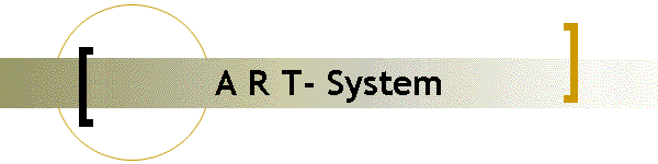A R T- System